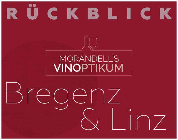 Morandell's Vinoptikum Bregenz und Linz 2023