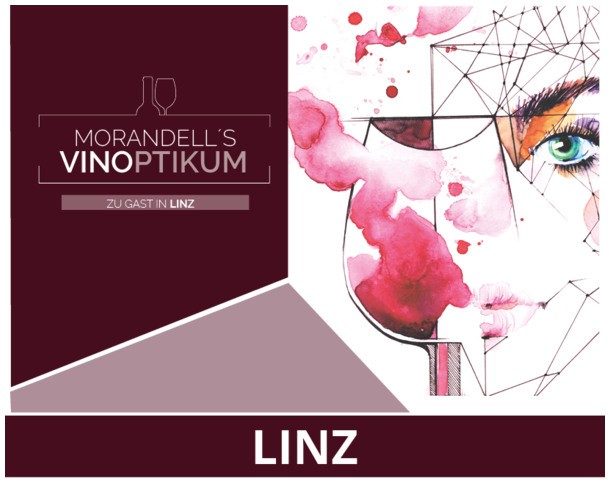 Rückblick: Morandells Vinoptikum - Zu Gast in Linz